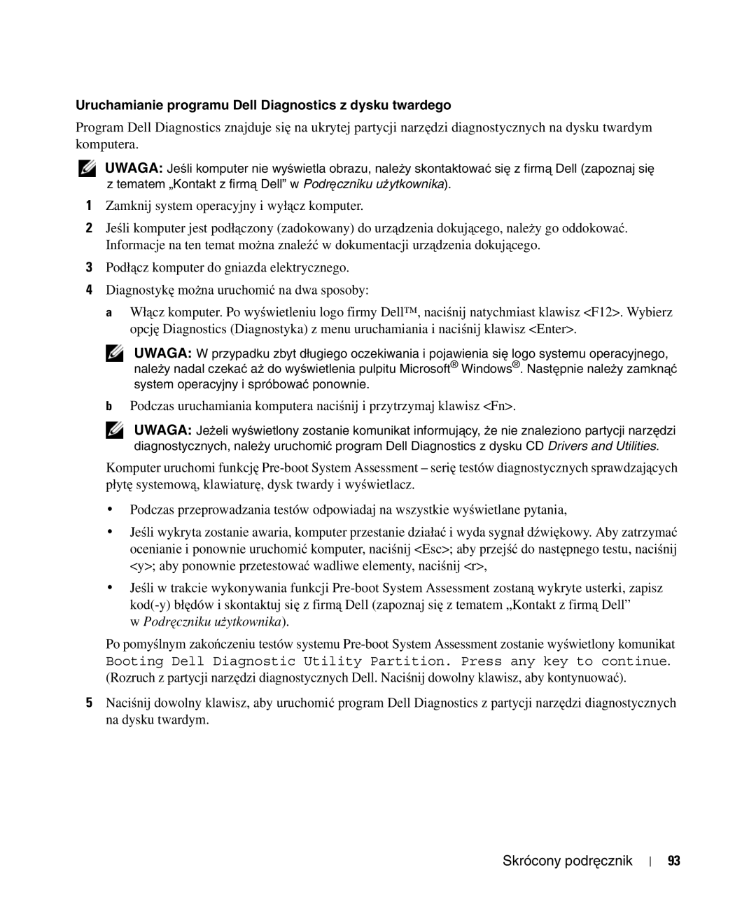 Dell D520 manual Uruchamianie programu Dell Diagnostics z dysku twardego, Podręczniku użytkownika 