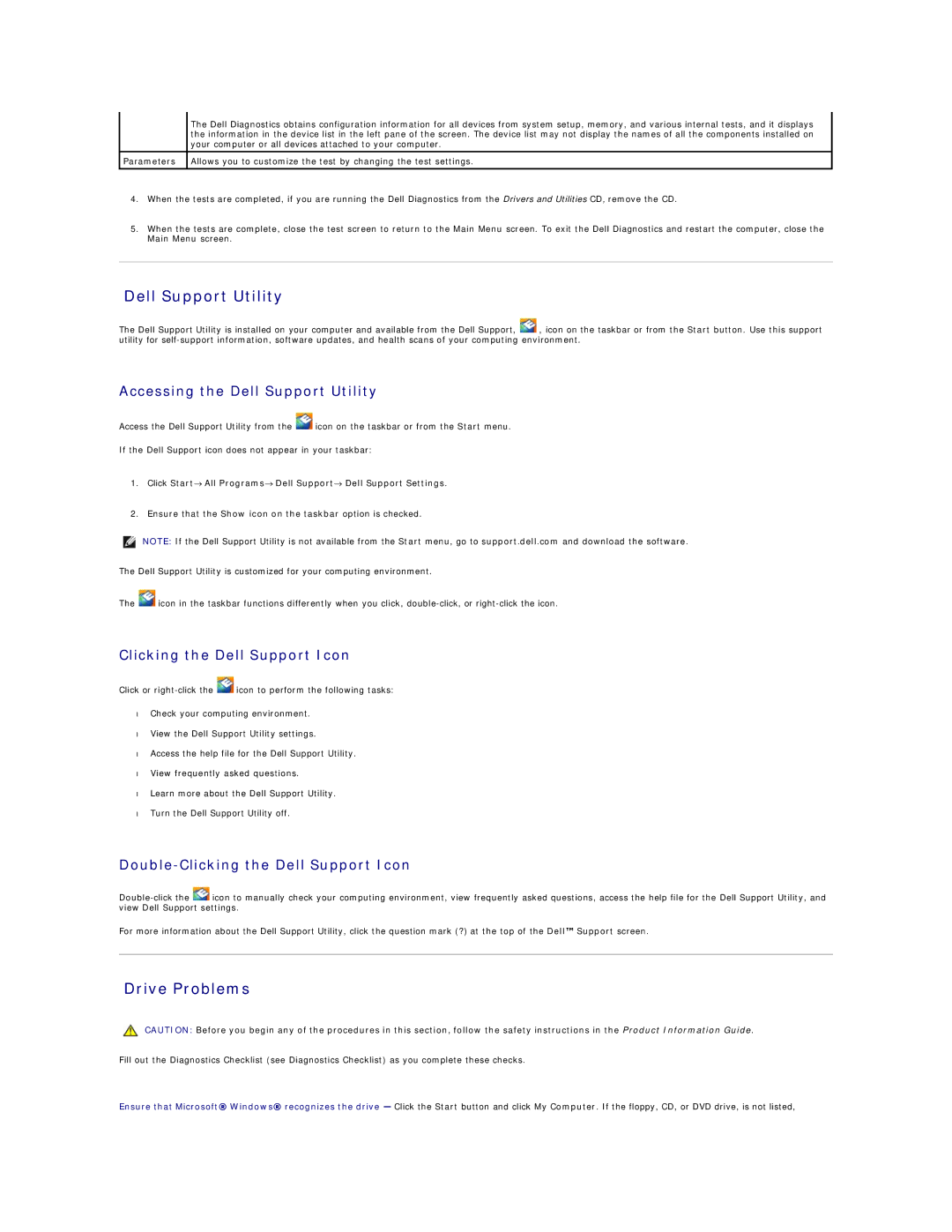 Dell D520 specifications Drive Problems, Accessing the Dell Support Utility, Clicking the Dell Support Icon 
