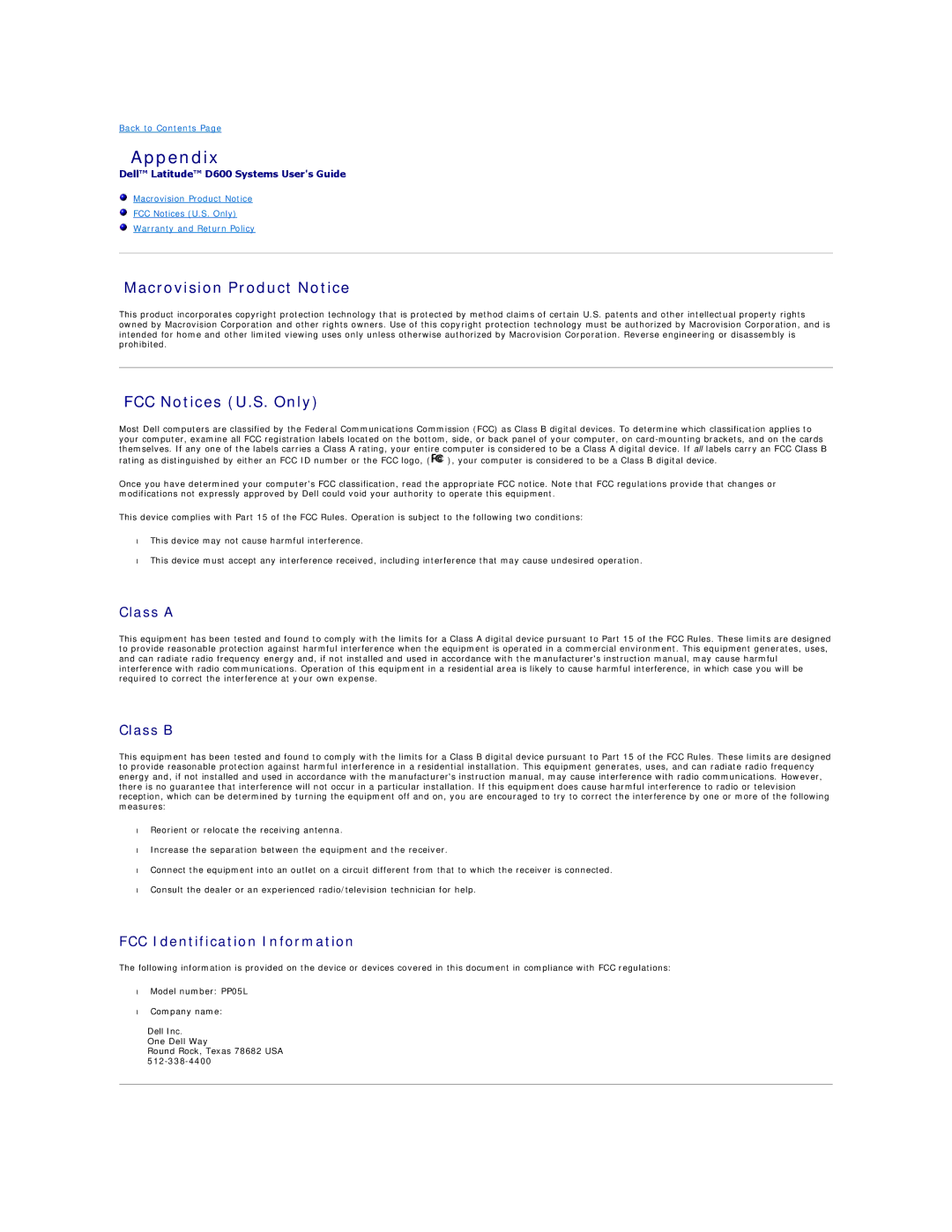 Dell D600 Appendix, Macrovision Product Notice, FCC Notices U.S. Only, Class a Class B, FCC Identification Information 