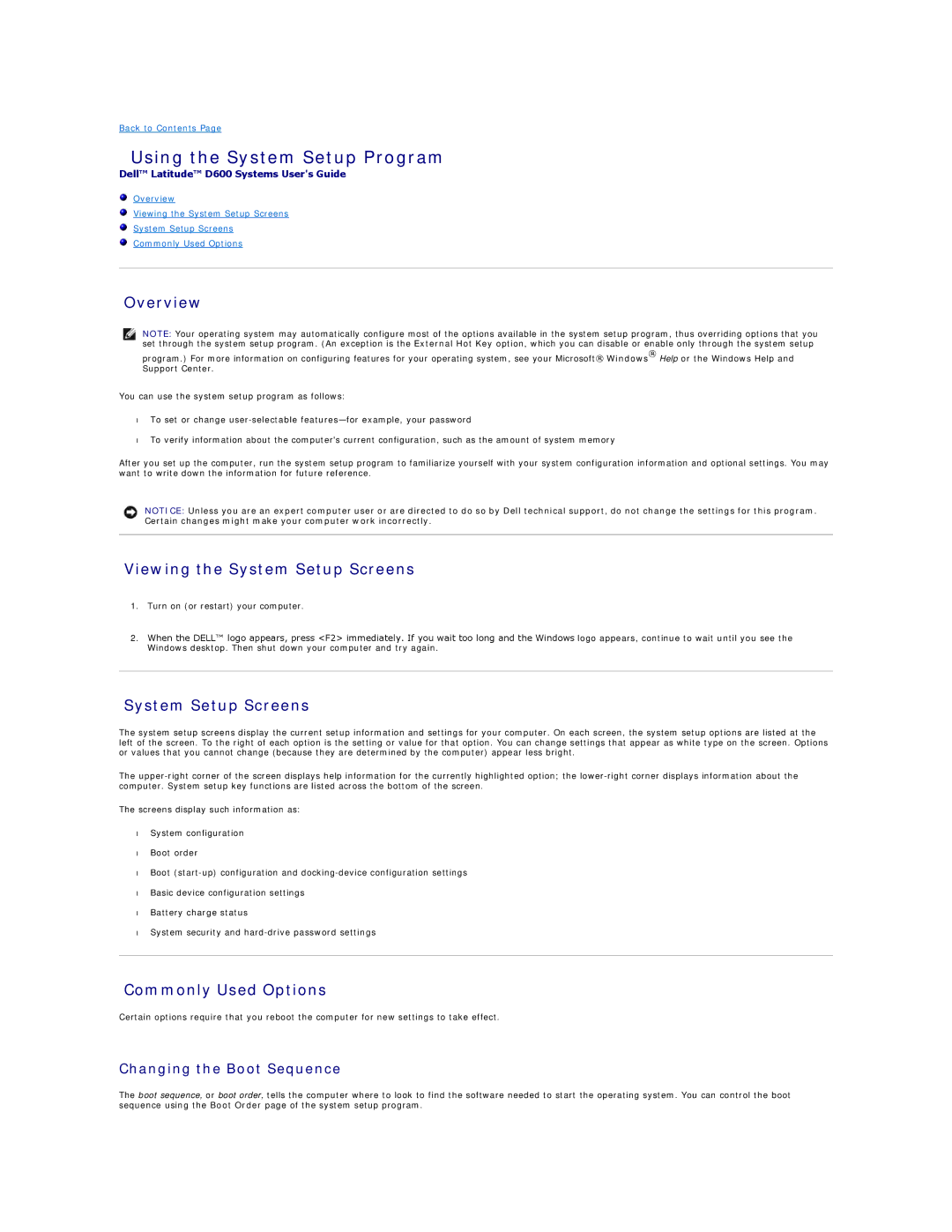 Dell D600 specifications Using the System Setup Program, Overview, Viewing the System Setup Screens, Commonly Used Options 