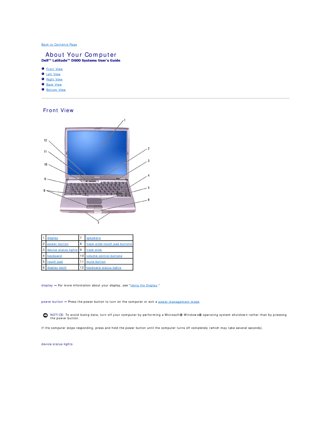 Dell D600 specifications About Your Computer, Front View, Device status lights 