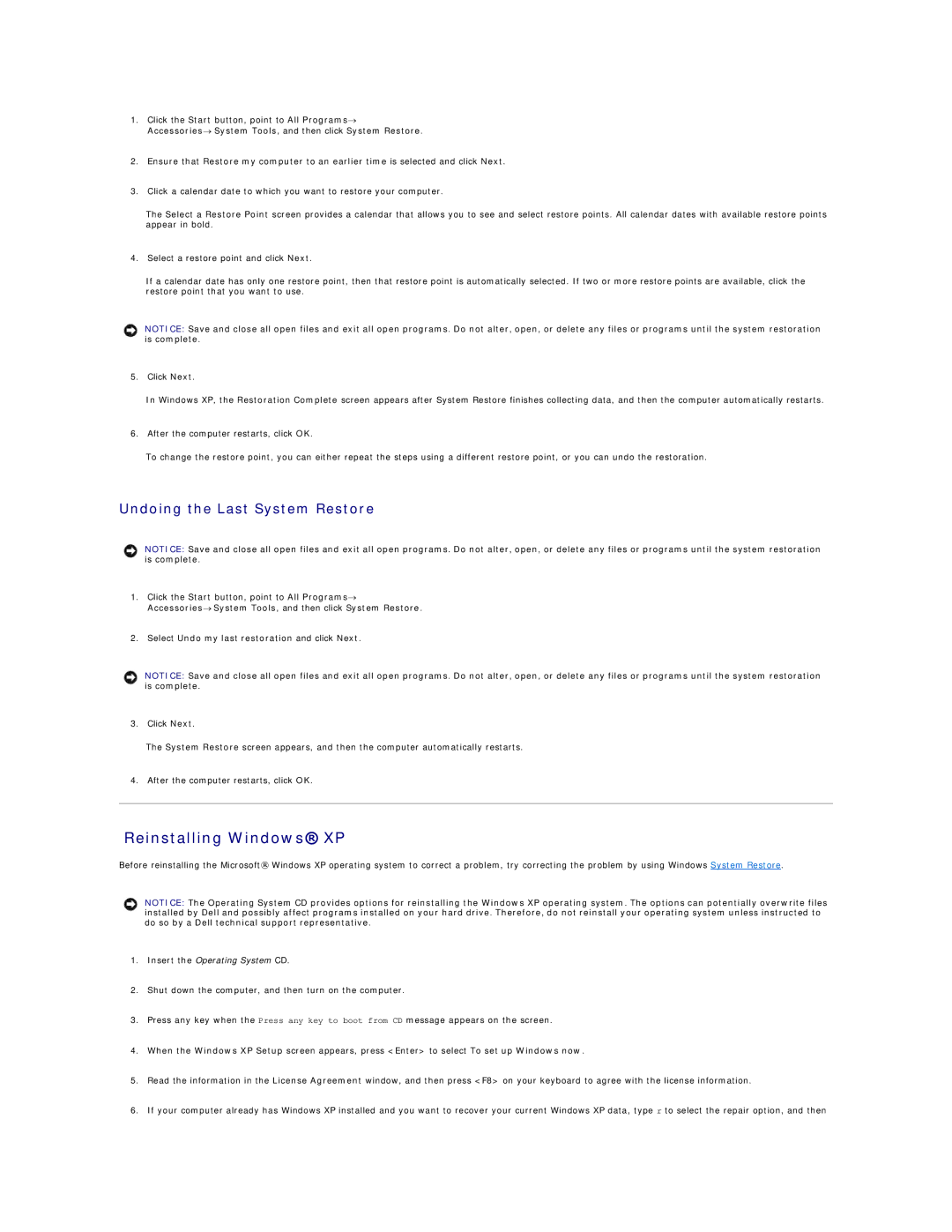 Dell D600 specifications Reinstalling Windows XP, Undoing the Last System Restore 