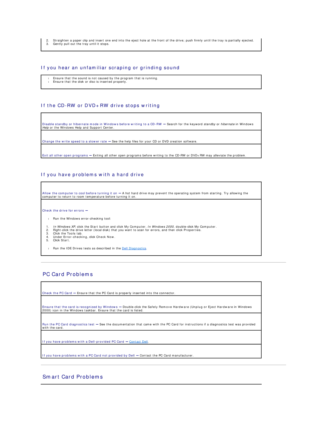 Dell D600 specifications PC Card Problems, Smart Card Problems, If you hear an unfamiliar scraping or grinding sound 