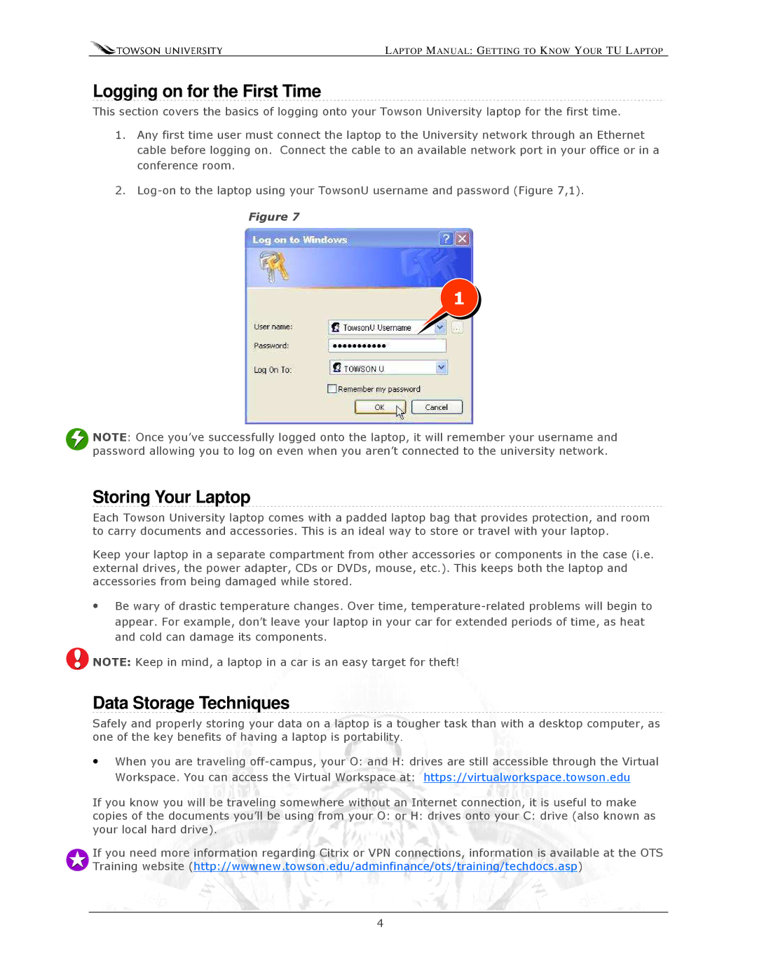 Dell D610 manual Logging on for the First Time, Storing Your Laptop, Data Storage Techniques 