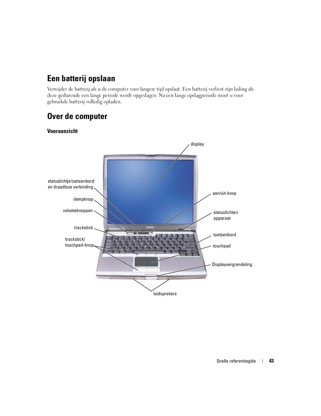 Dell D610 manual Een batterij opslaan, Over de computer, Vooraanzicht 