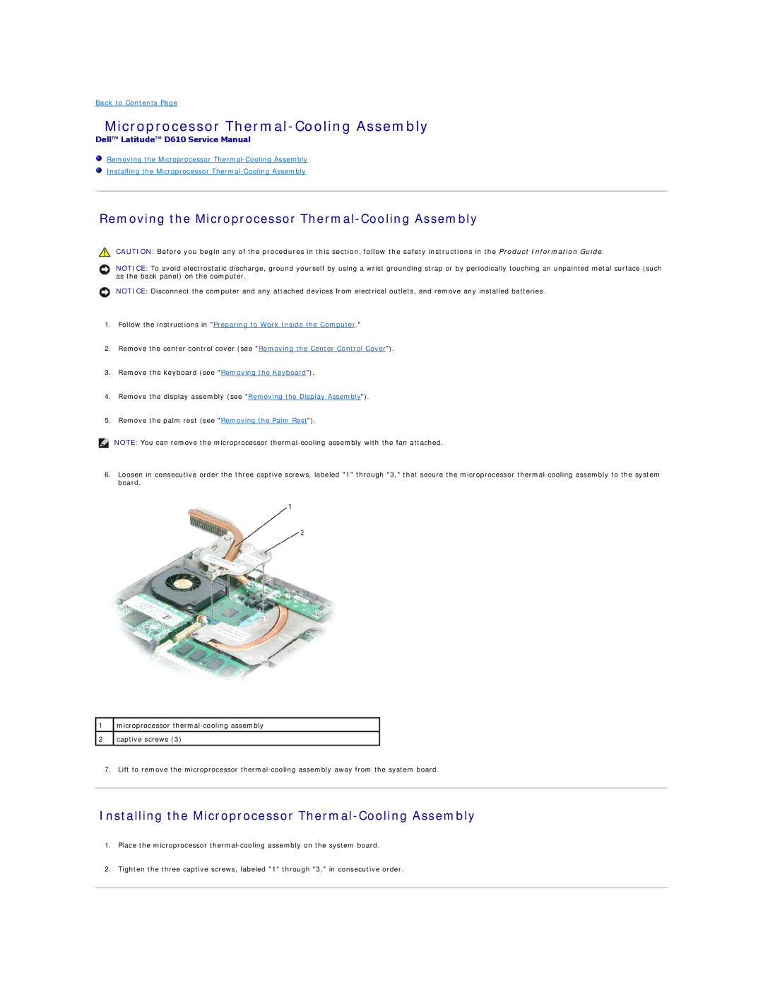 Dell D610 Removing the Microprocessor Thermal-Cooling Assembly, Installing the Microprocessor Thermal-Cooling Assembly 