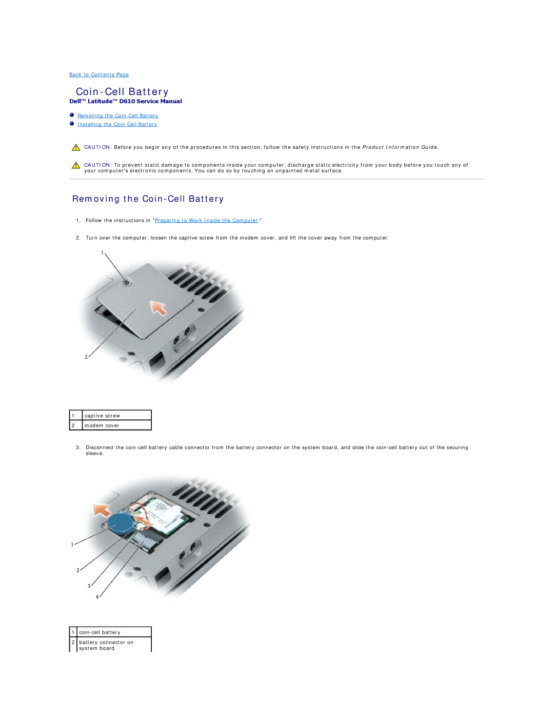 Dell D610 manual Removing the Coin-Cell Battery 