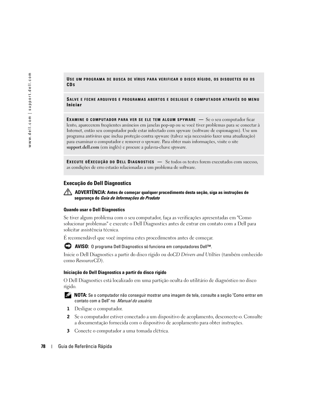 Dell D610 manual Execução do Dell Diagnostics, Desligue o computador 