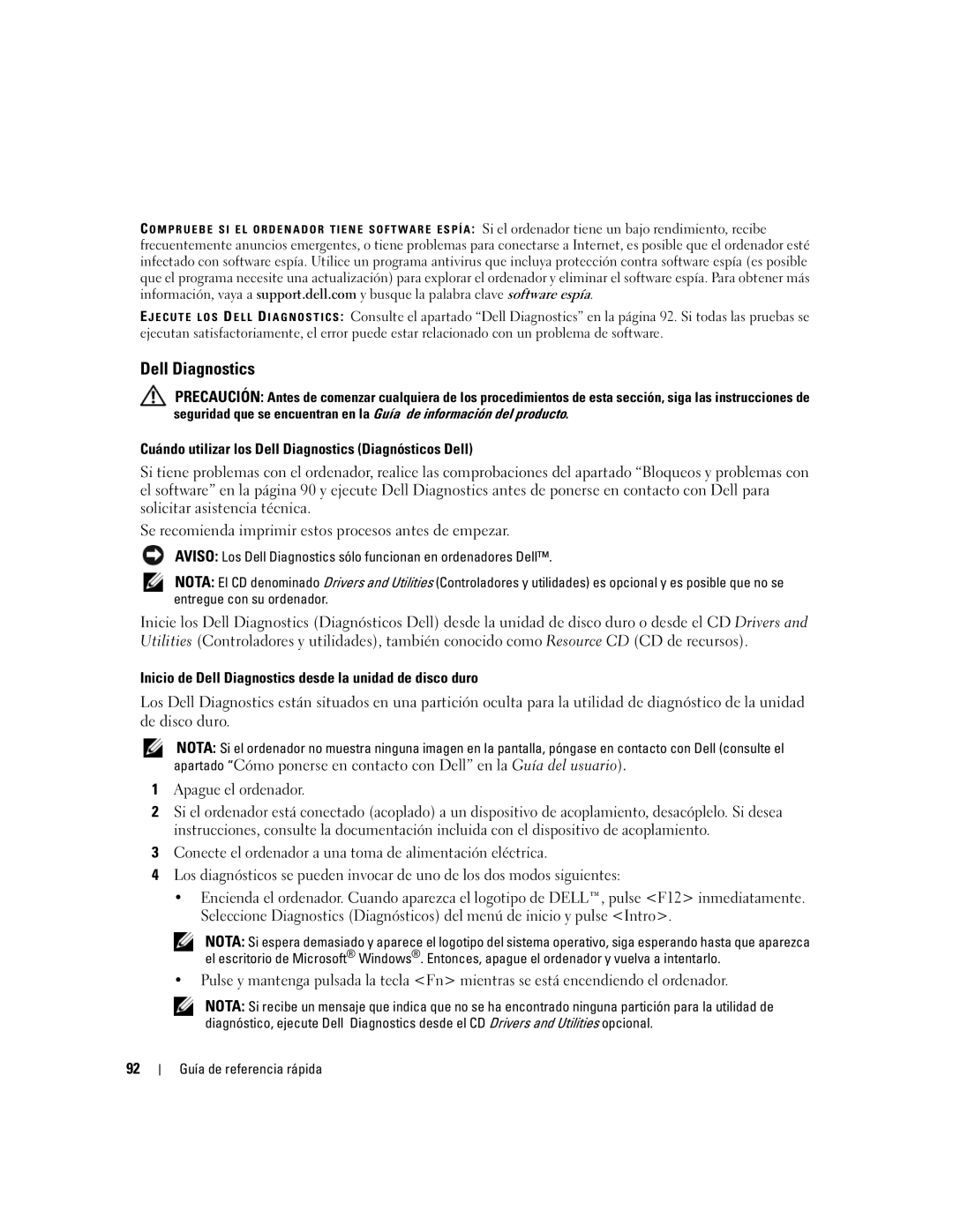 Dell D620 Cuándo utilizar los Dell Diagnostics Diagnósticos Dell, Inicio de Dell Diagnostics desde la unidad de disco duro 