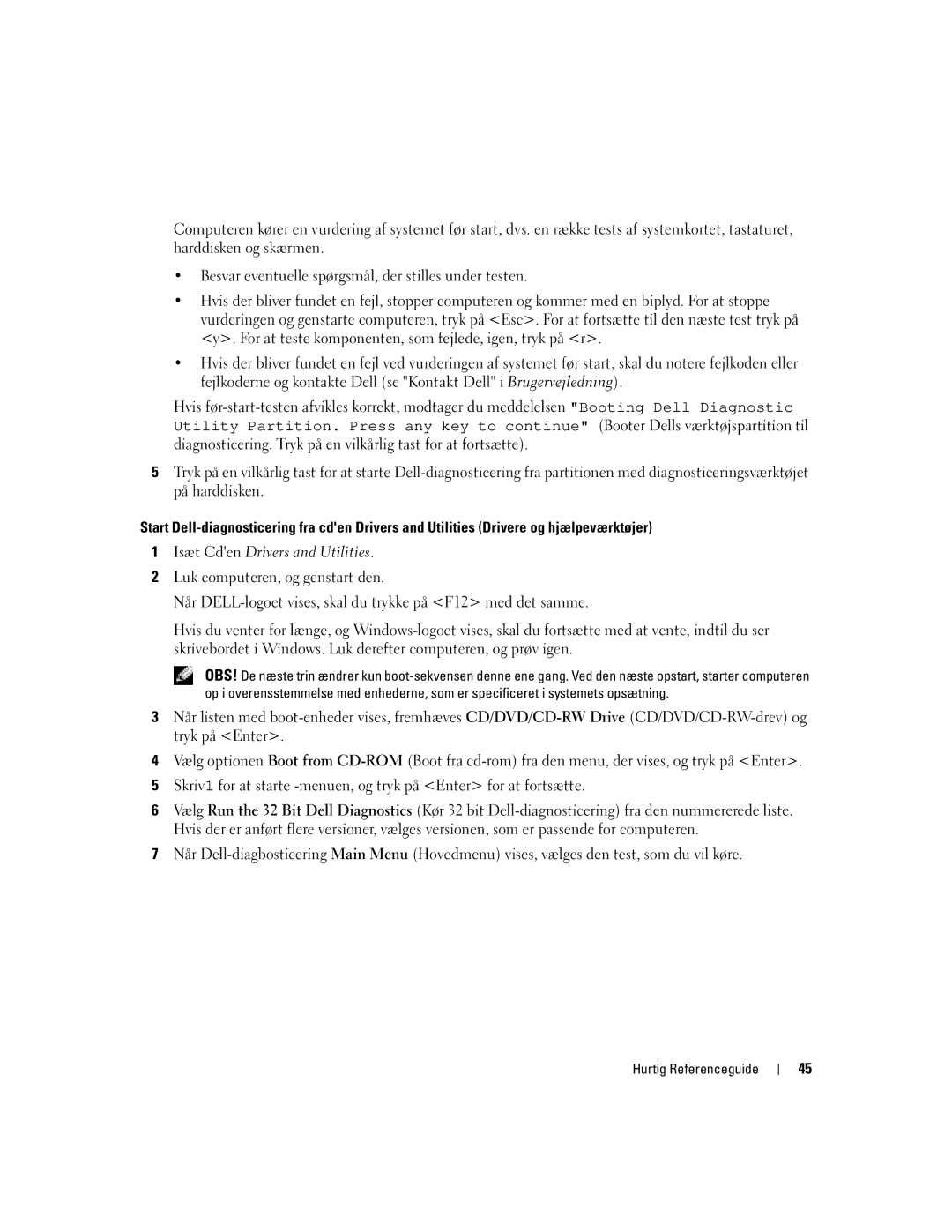 Dell D620 manual Isæt Cden Drivers and Utilities 