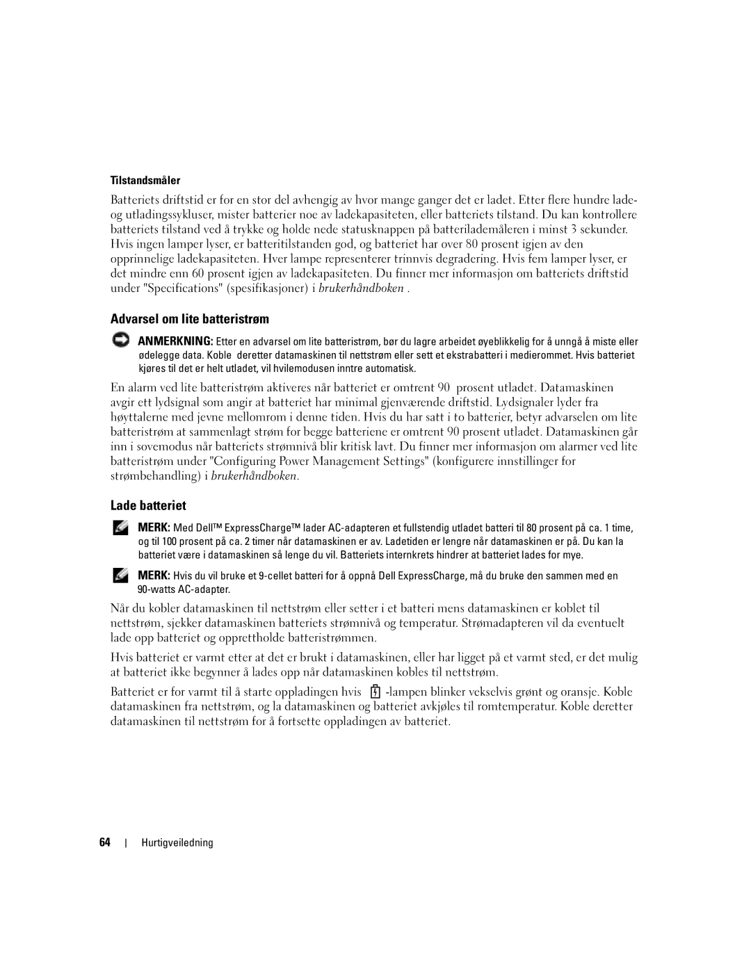 Dell D620 manual Lade batteriet, Tilstandsmåler 