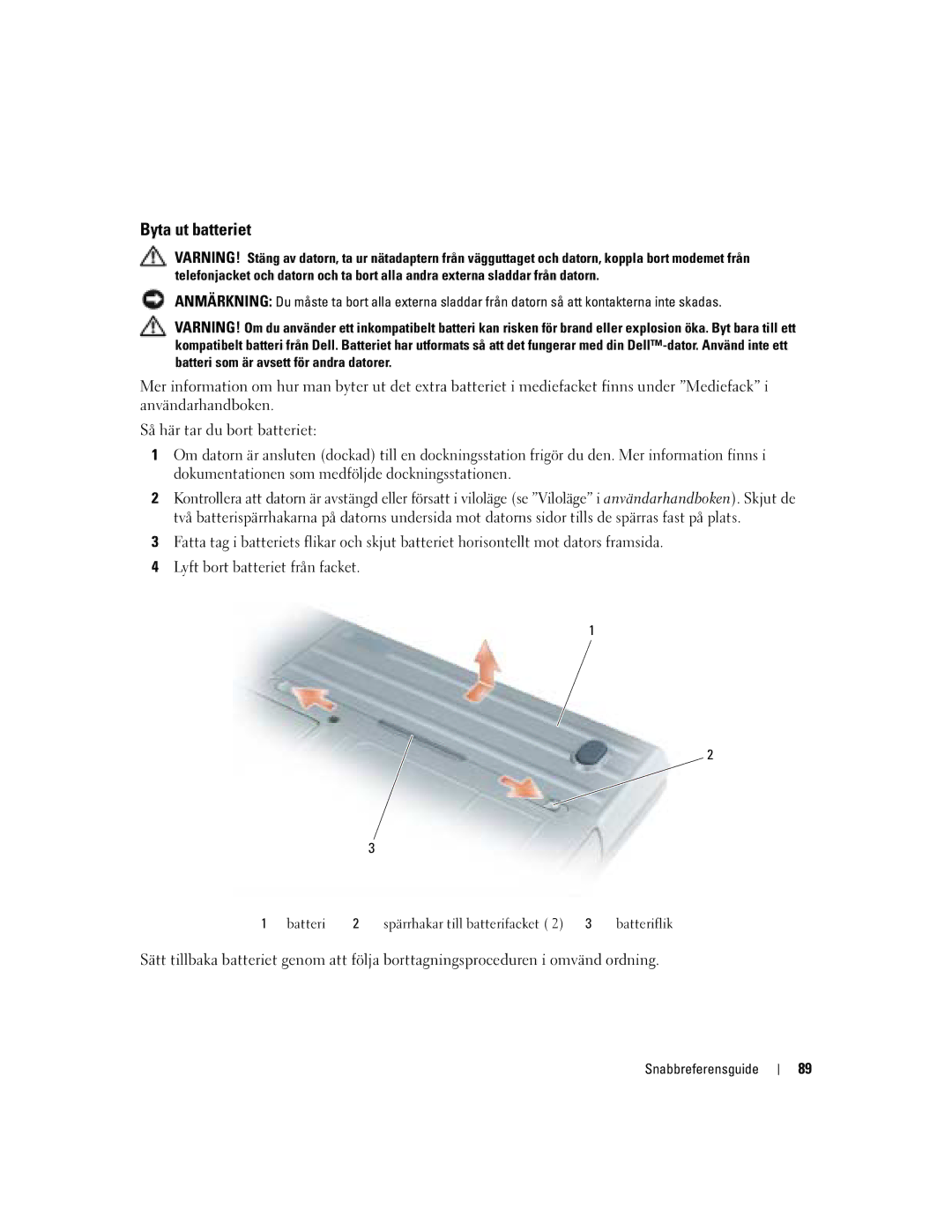 Dell D620 manual Byta ut batteriet 