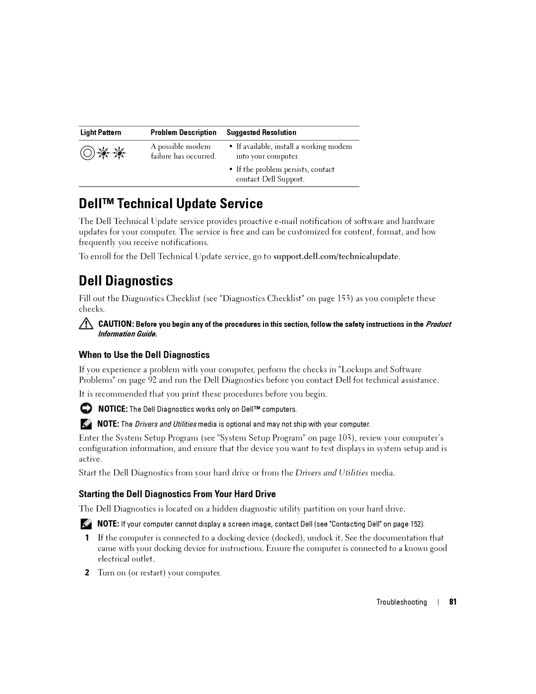 Dell D630-2X33GF1 manual Dell Technical Update Service, When to Use the Dell Diagnostics 