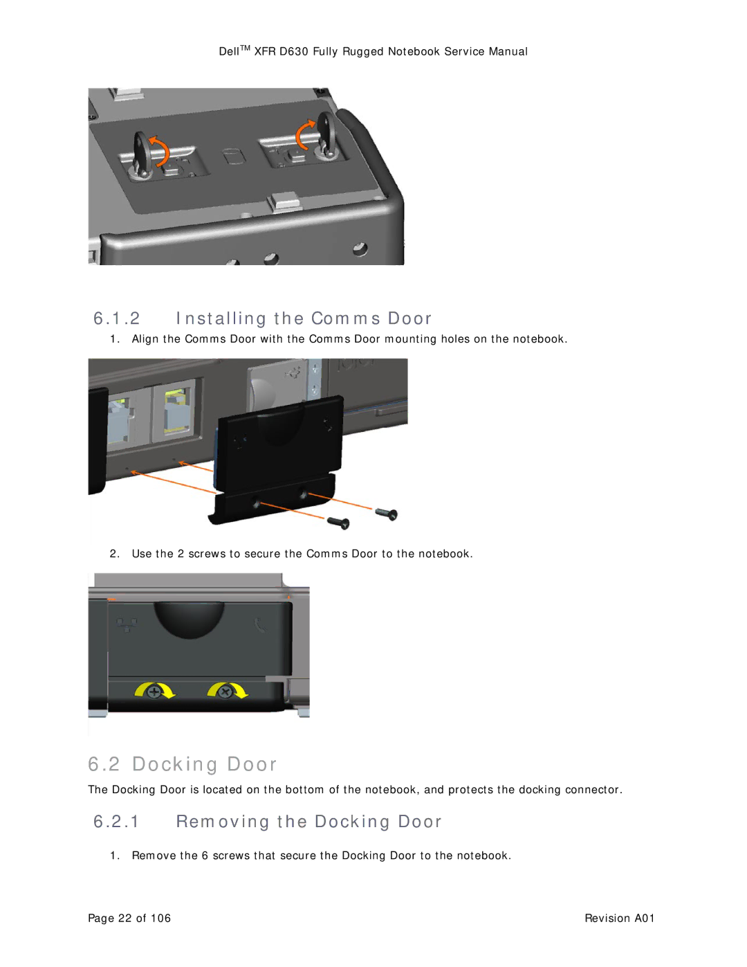 Dell D630 service manual Installing the Comms Door, Removing the Docking Door 