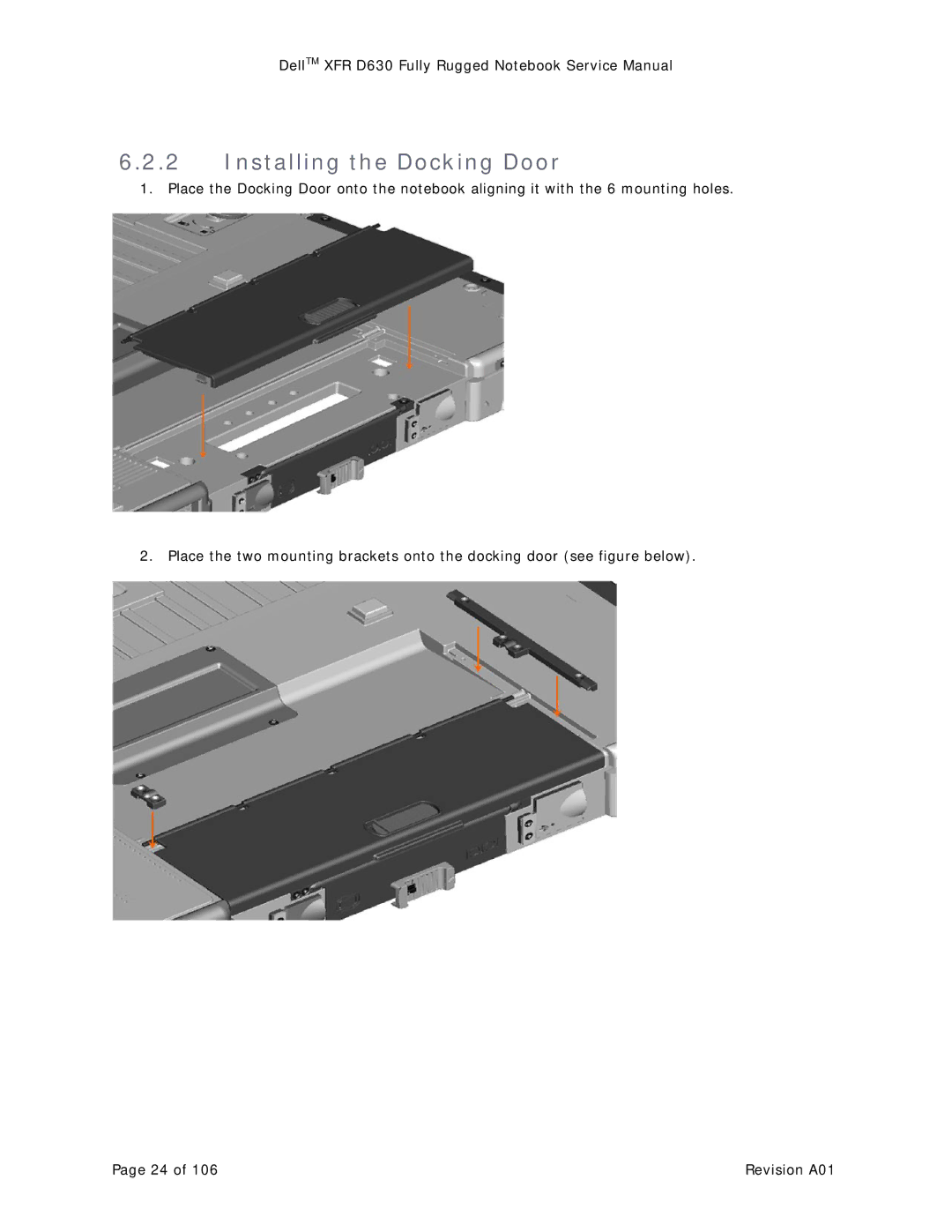 Dell D630 service manual Installing the Docking Door 