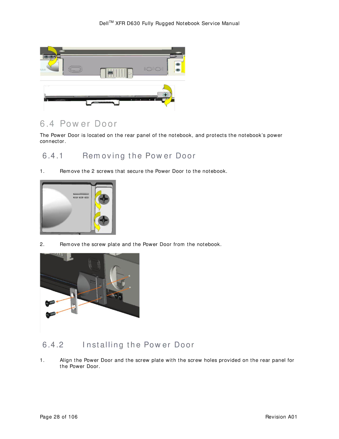 Dell D630 service manual Removing the Power Door, Installing the Power Door 