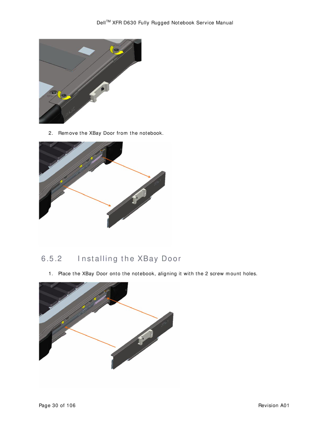 Dell D630 service manual Installing the XBay Door 