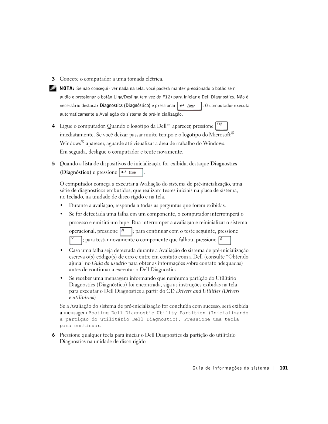 Dell D800 manual Diagnóstico e pressione, Guia de informações do sistema 101 