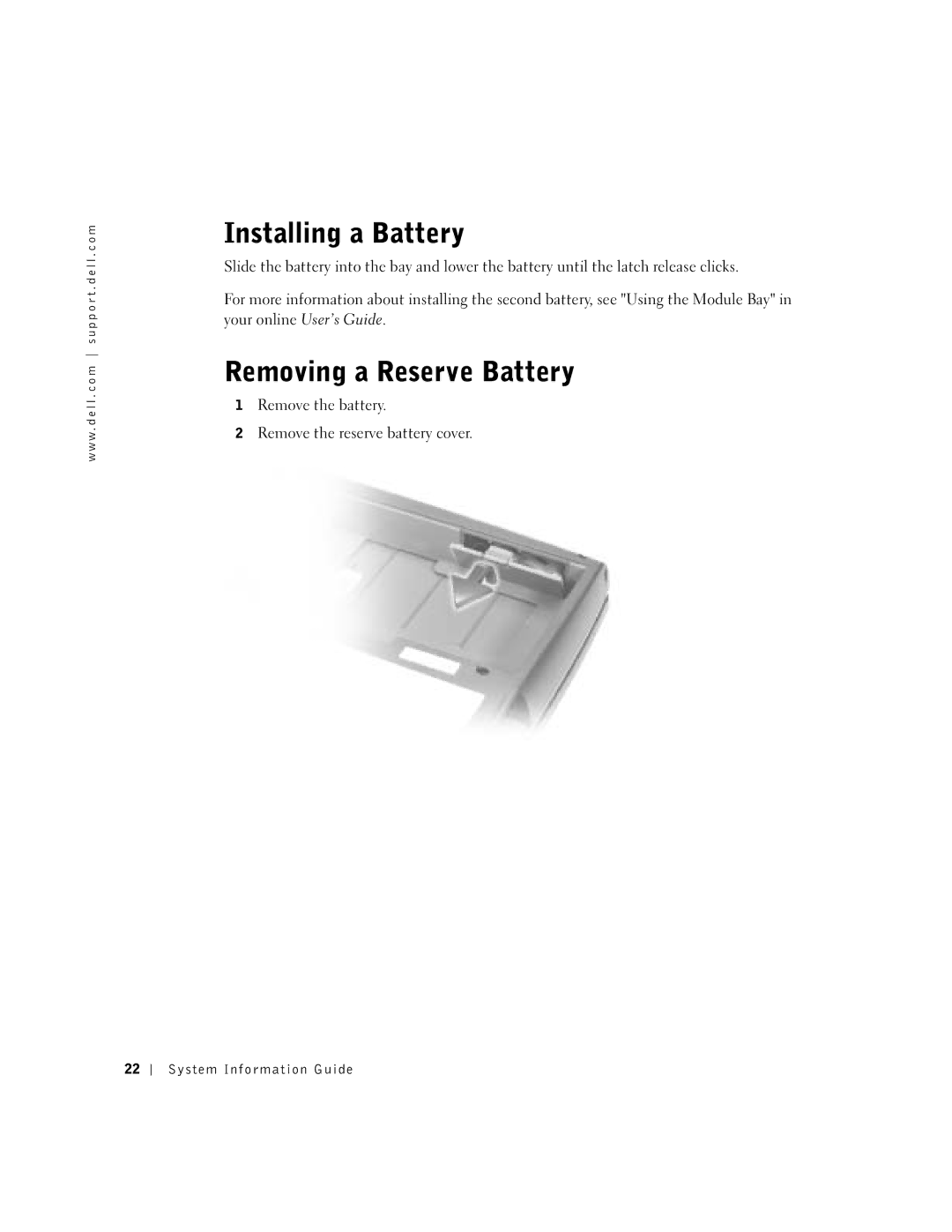 Dell D800 manual Installing a Battery, Removing a Reserve Battery, Remove the battery Remove the reserve battery cover 