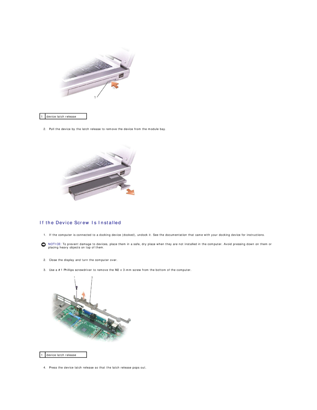 Dell D810 manual If the Device Screw Is Installed 