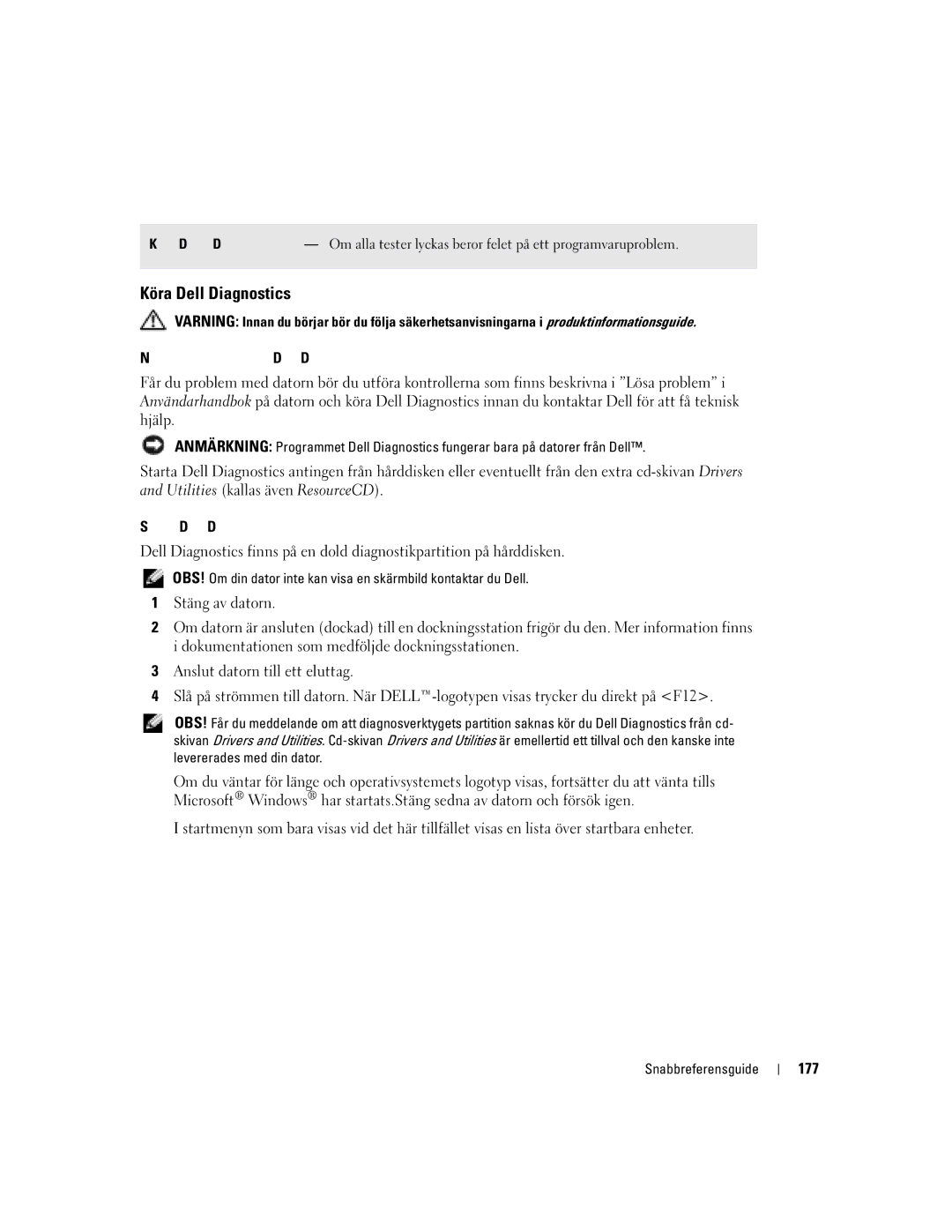 Dell D810 manual Köra Dell Diagnostics, När ska man använda Dell Diagnostics?, Starta Dell Diagnostics från hårddisken, 177 