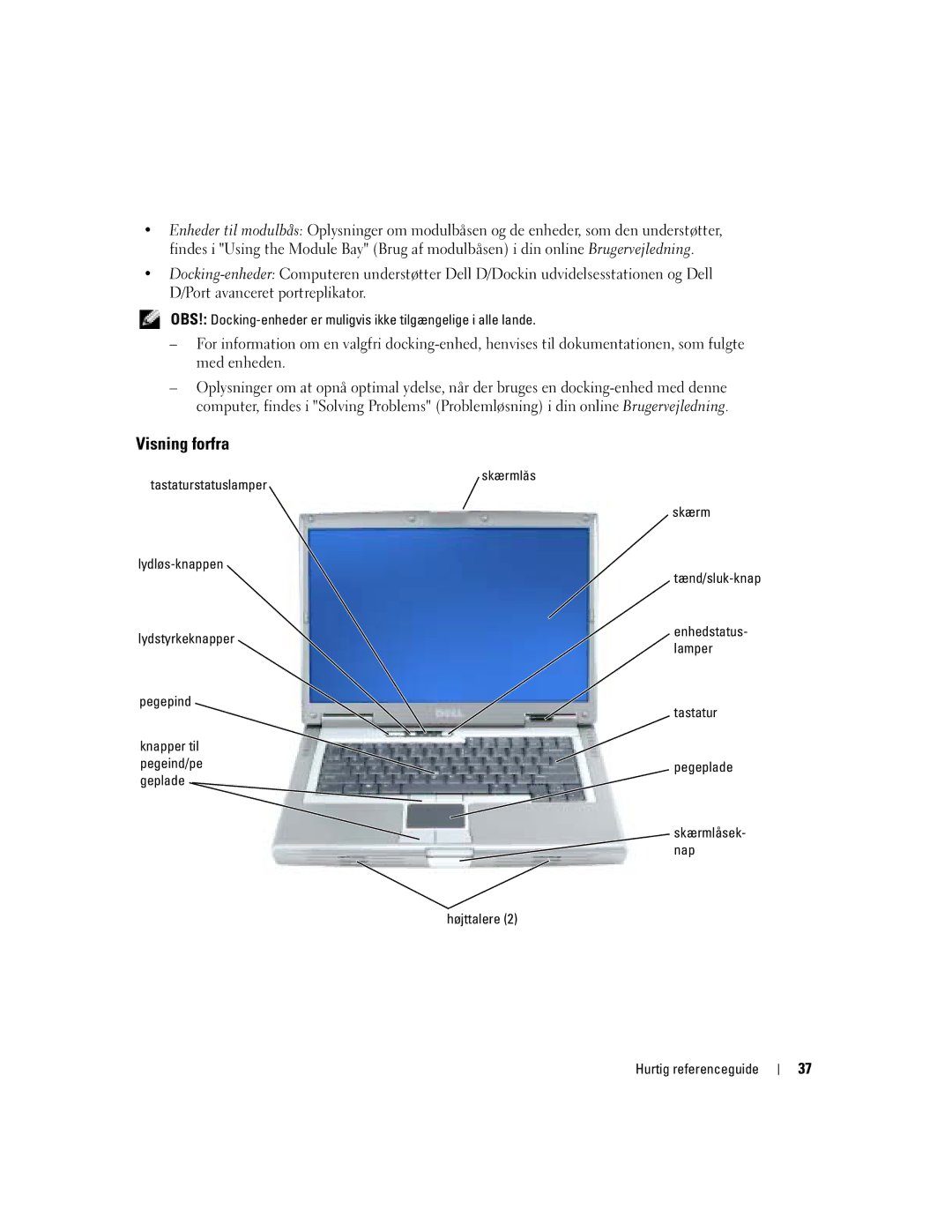 Dell D810 manual Visning forfra, Tastaturstatuslamper Skærmlås Lydløs-knappen, Højttalere Hurtig referenceguide 