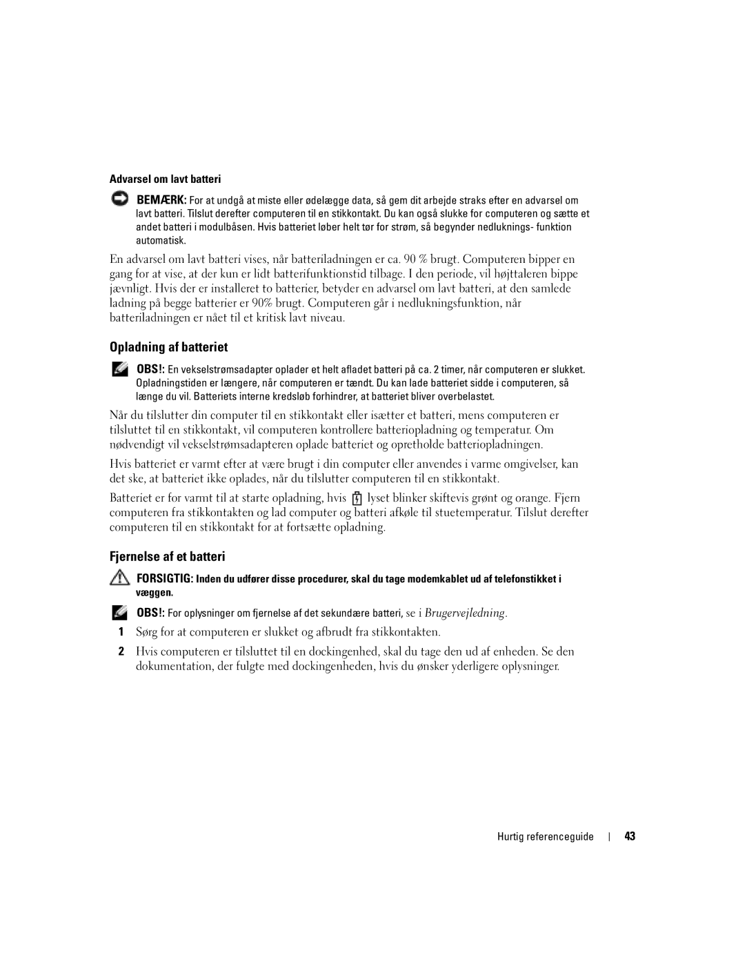 Dell D810 manual Opladning af batteriet, Fjernelse af et batteri 