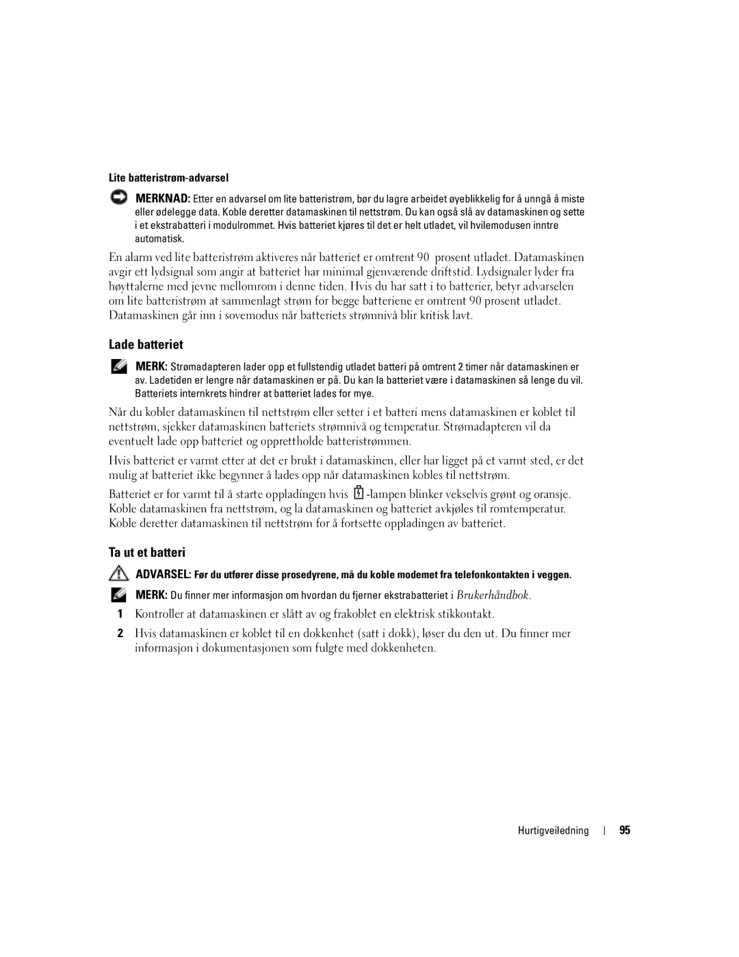 Dell D810 manual Lade batteriet, Ta ut et batteri, Lite batteristrøm-advarsel 