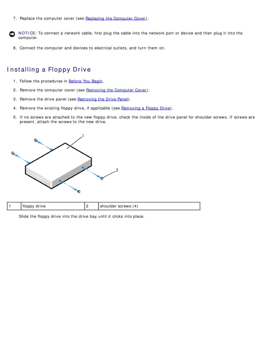 Dell DCDO, 710 H2C service manual Installing a Floppy Drive 