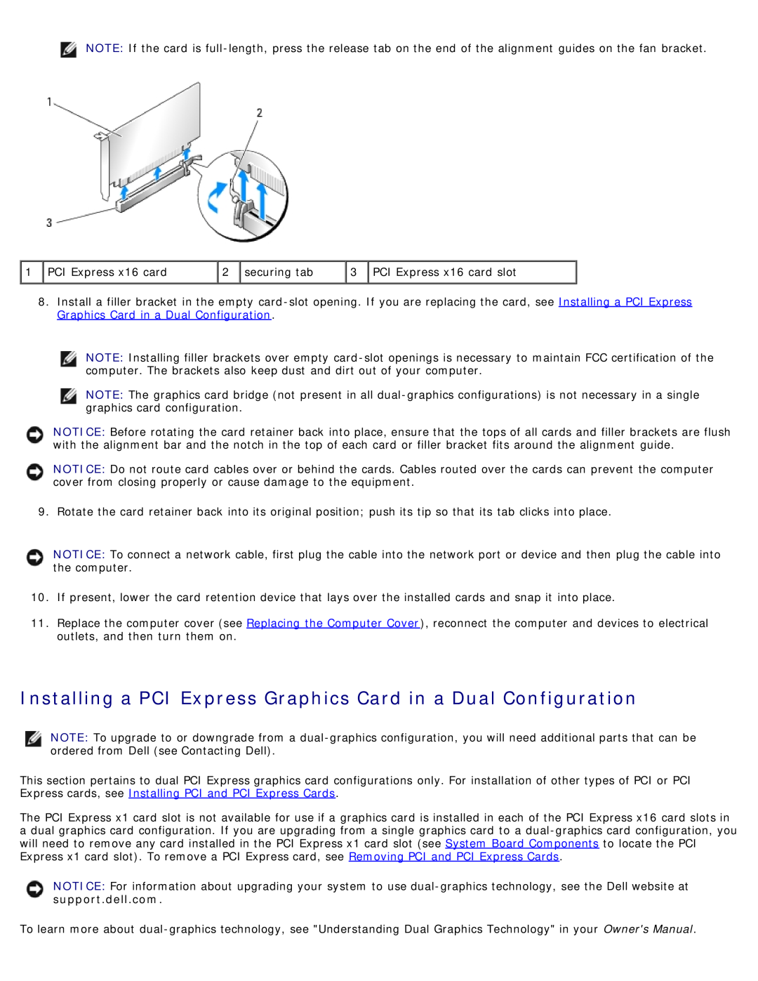 Dell DCDO, 710 H2C service manual Installing a PCI Express Graphics Card in a Dual Configuration 