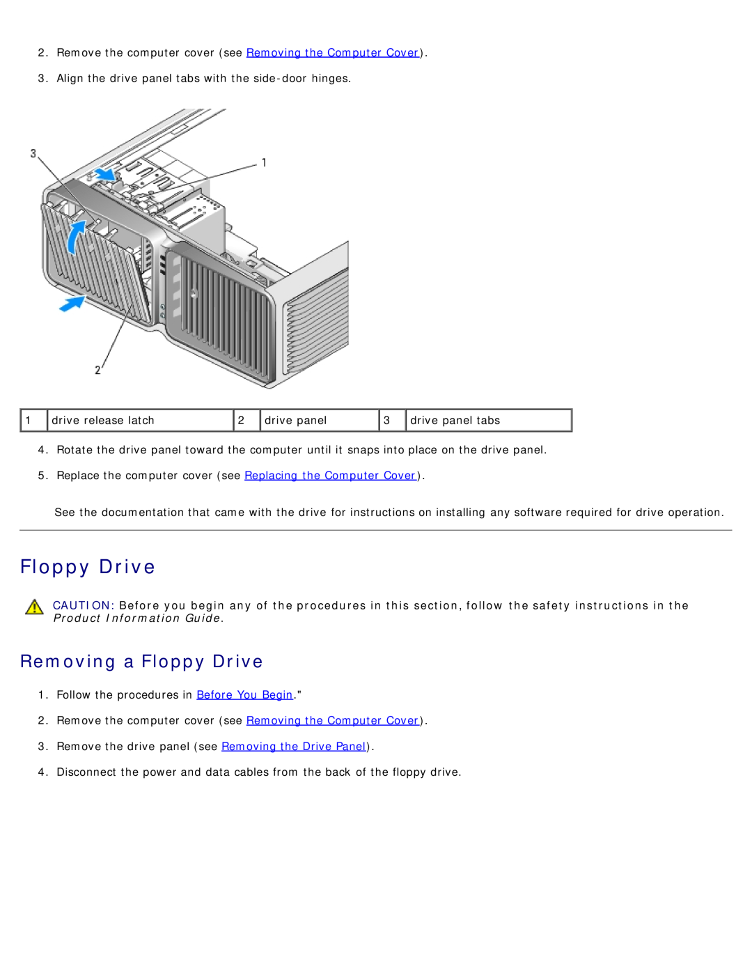 Dell DCDO, 710 H2C service manual Removing a Floppy Drive 