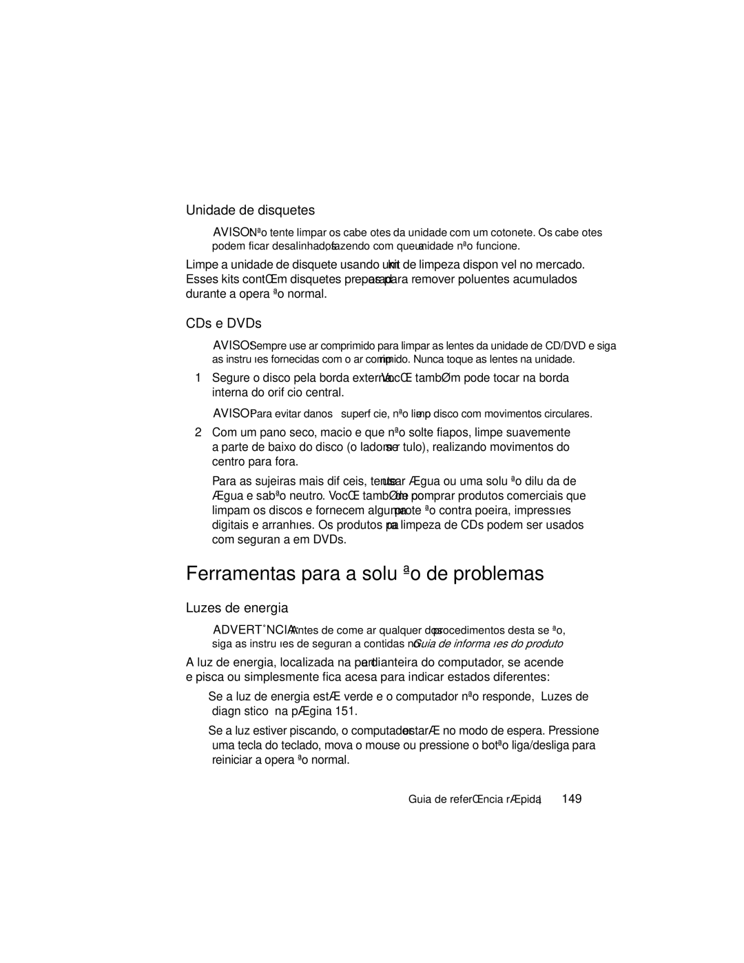 Dell DCDO manual Ferramentas para a solução de problemas, Unidade de disquetes, CDs e DVDs, Luzes de energia, 149 