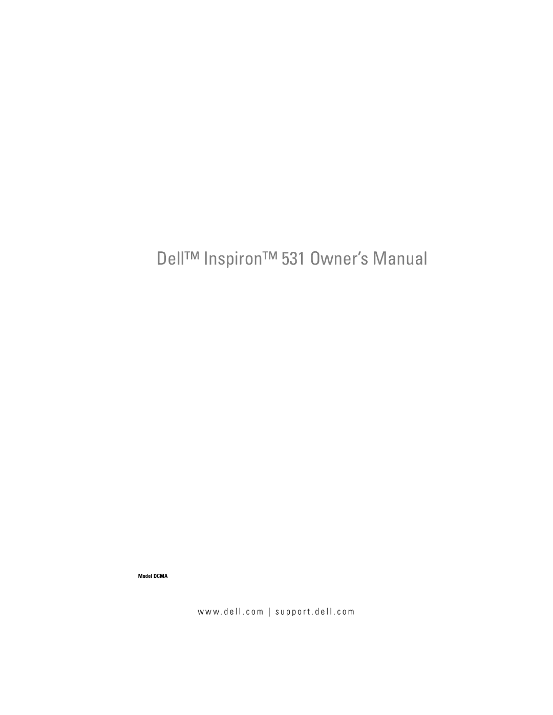 Dell DCMA owner manual W . d e l l . c o m s u p p o r t . d e l l . c o m 