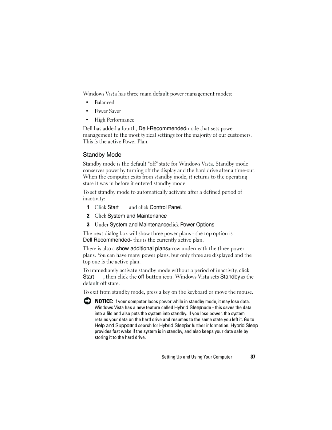 Dell DCMA owner manual Standby Mode 