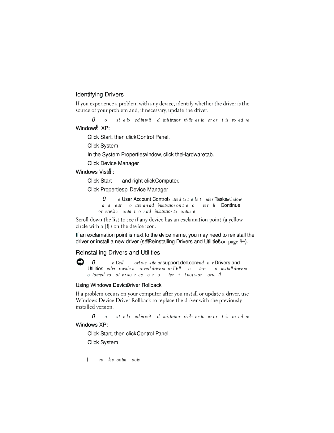 Dell DCMA owner manual Identifying Drivers, Reinstalling Drivers and Utilities, Using Windows Device Driver Rollback 