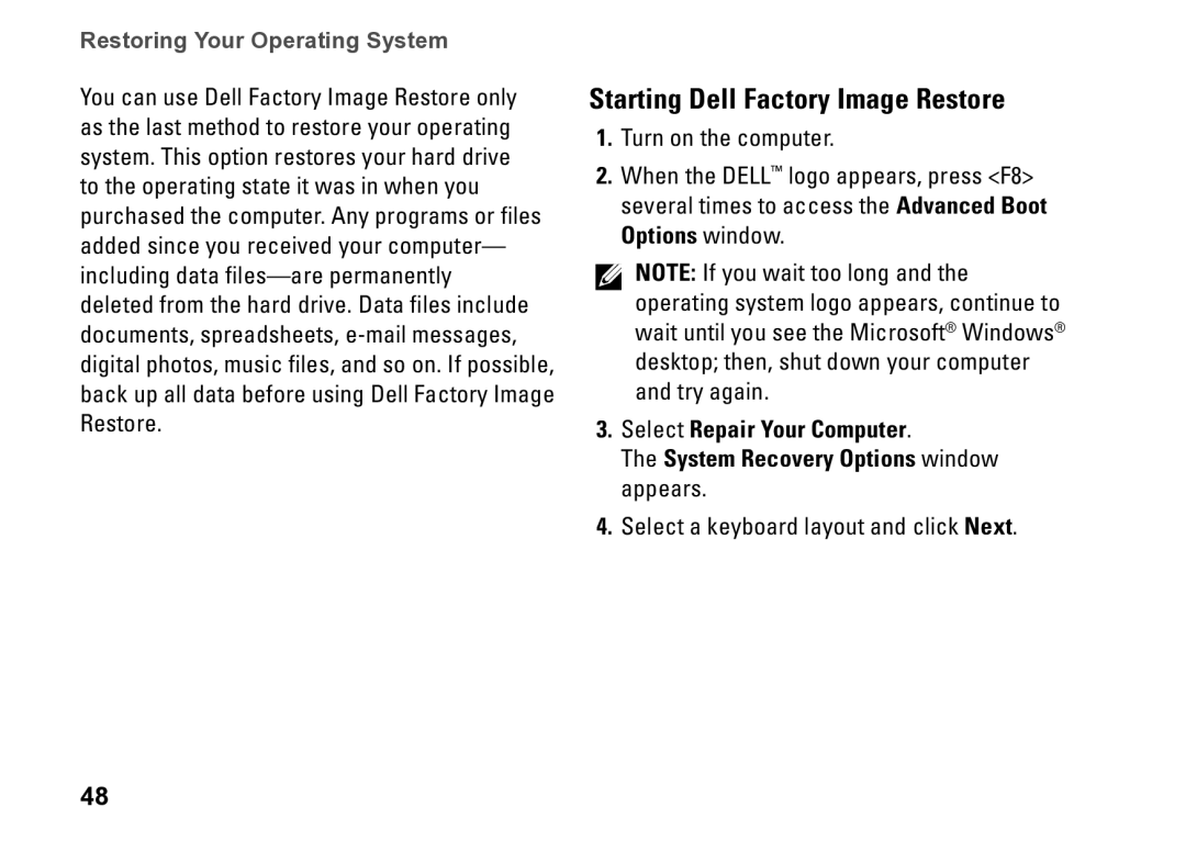 Dell 560s, DCSLE, 0C9NR5A00 setup guide Starting Dell Factory Image Restore 