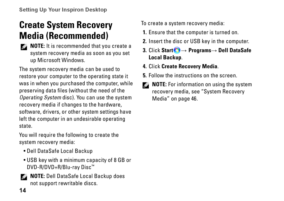 Dell DCSLE, 0C9NR5A00, 560s Create System Recovery Media Recommended, Click Start → Programs→ Dell DataSafe Local Backup 
