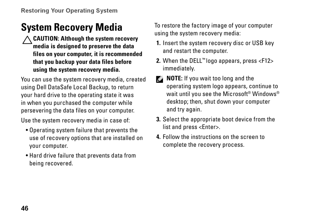 Dell DCSLF, 08XCH8A00, 580s setup guide System Recovery Media, Restoring Your Operating System 
