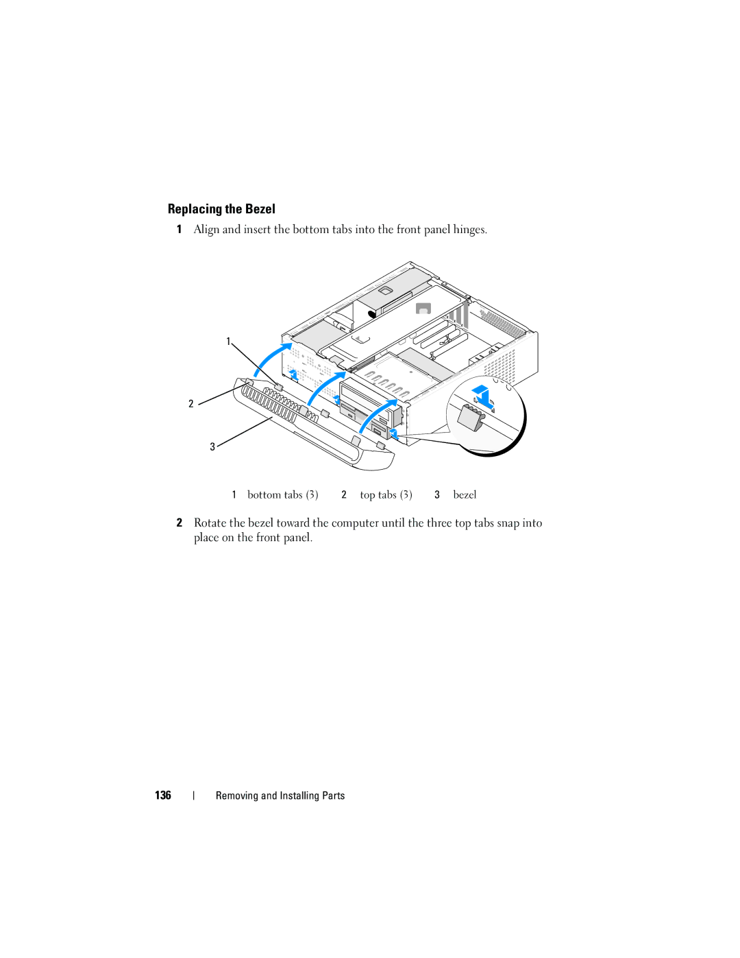 Dell DCSLF owner manual Replacing the Bezel, Align and insert the bottom tabs into the front panel hinges 