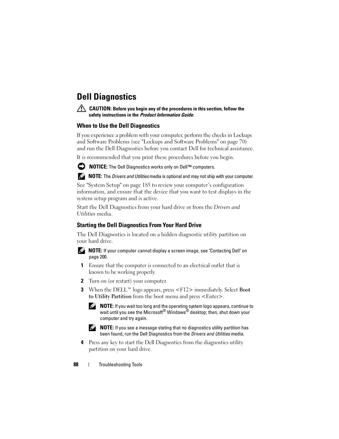 Dell DCSLF owner manual When to Use the Dell Diagnostics, Starting the Dell Diagnostics From Your Hard Drive 