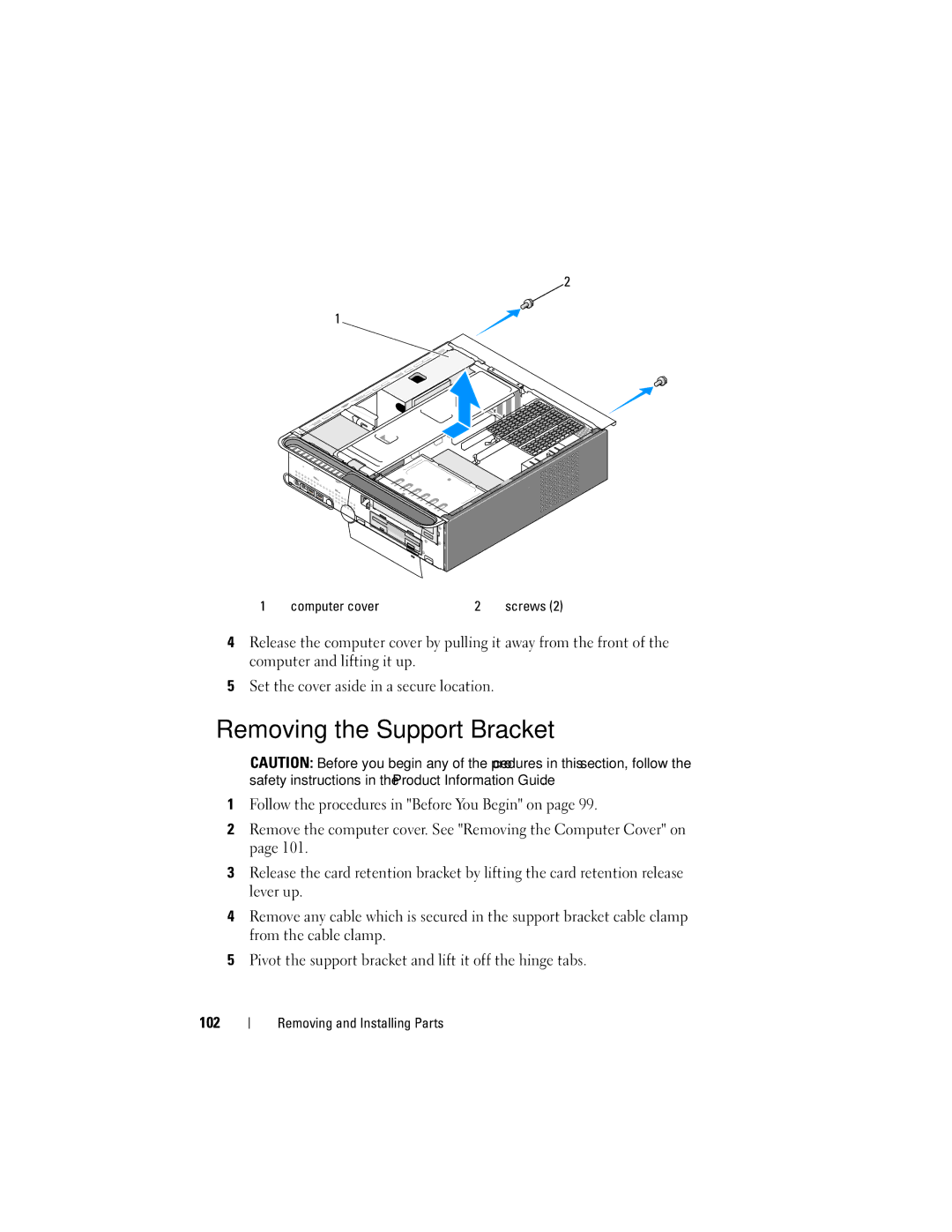 Dell DCSLF manual Removing the Support Bracket 