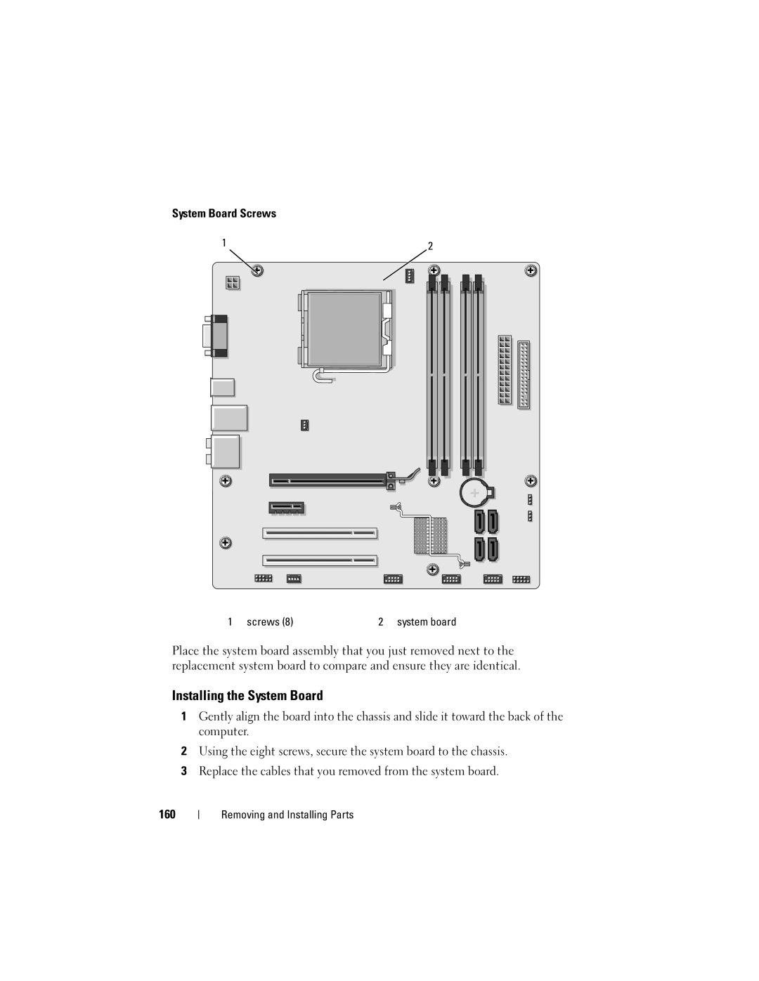 Dell DCSLF manual Installing the System Board, System Board Screws 