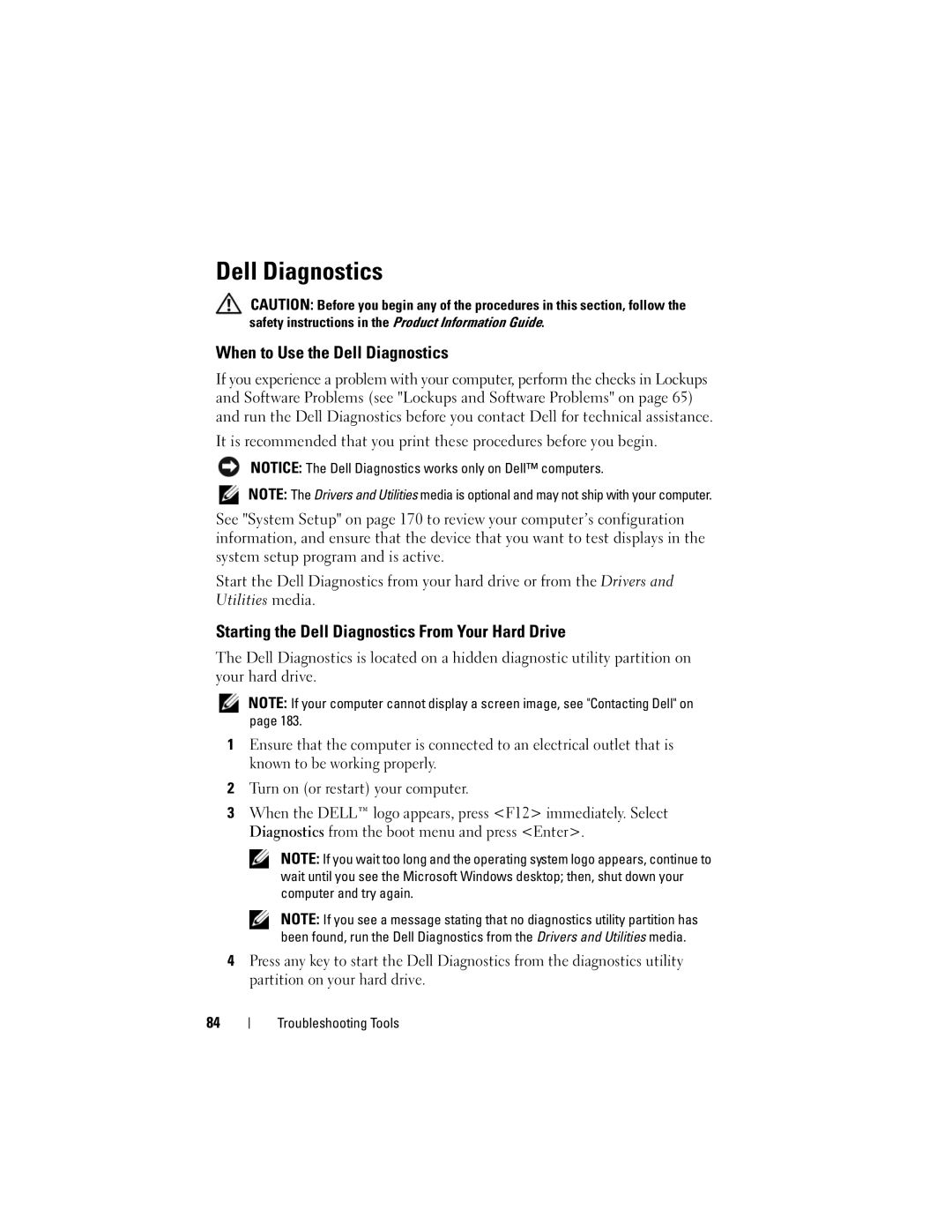 Dell DCSLF manual When to Use the Dell Diagnostics, Starting the Dell Diagnostics From Your Hard Drive 