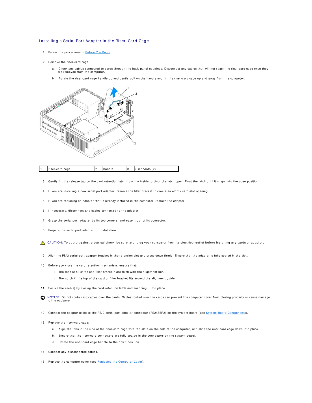 Dell DCSM, DCCY, 740-MT, 740-DT manual Installing a Serial Port Adapter in the Riser-Card Cage 