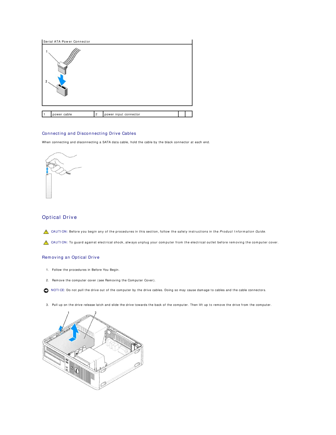 Dell 740, DCSM, DCCY Connecting and Disconnecting Drive Cables, Removing an Optical Drive, Serial ATA Power Connector 