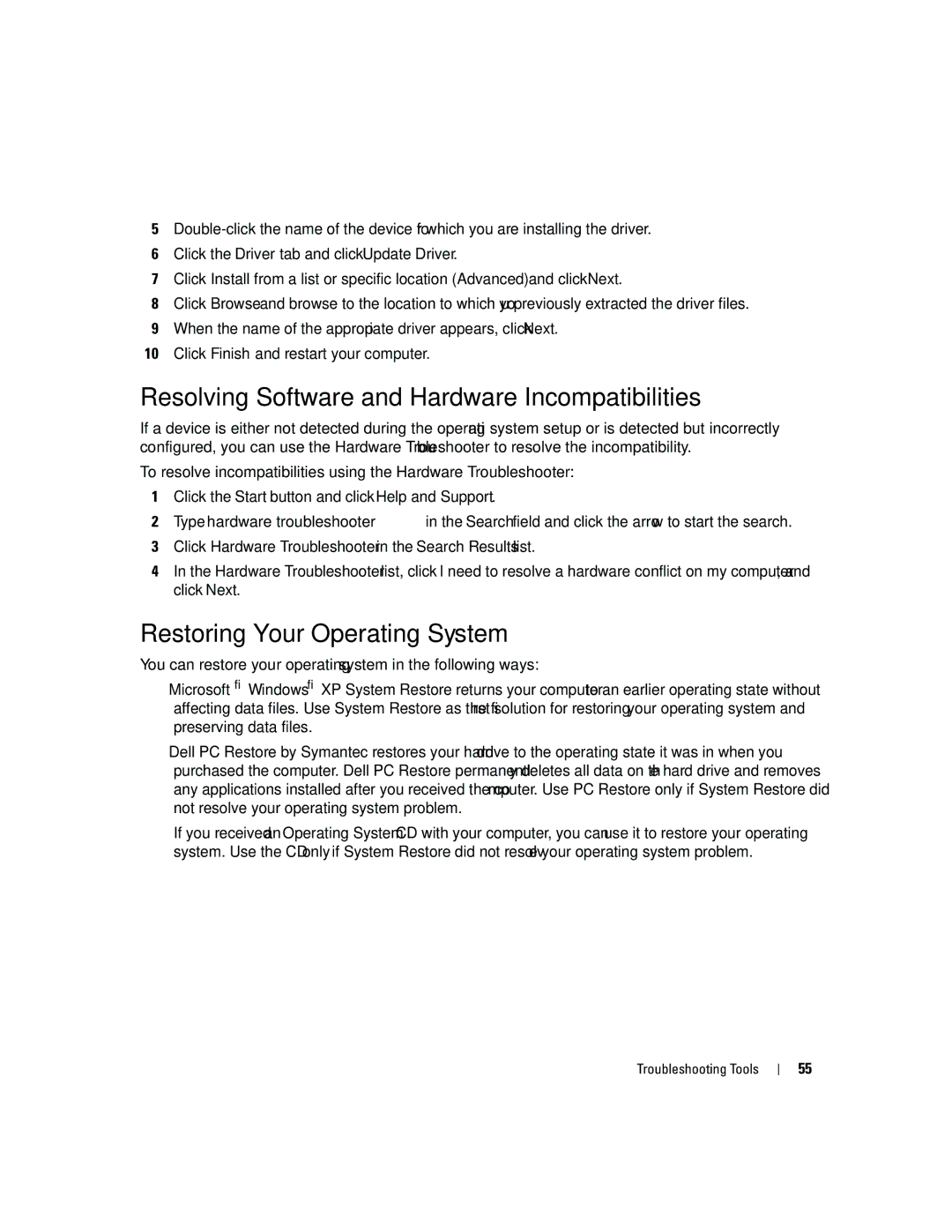 Dell PY349, DCSM owner manual Resolving Software and Hardware Incompatibilities, Restoring Your Operating System 