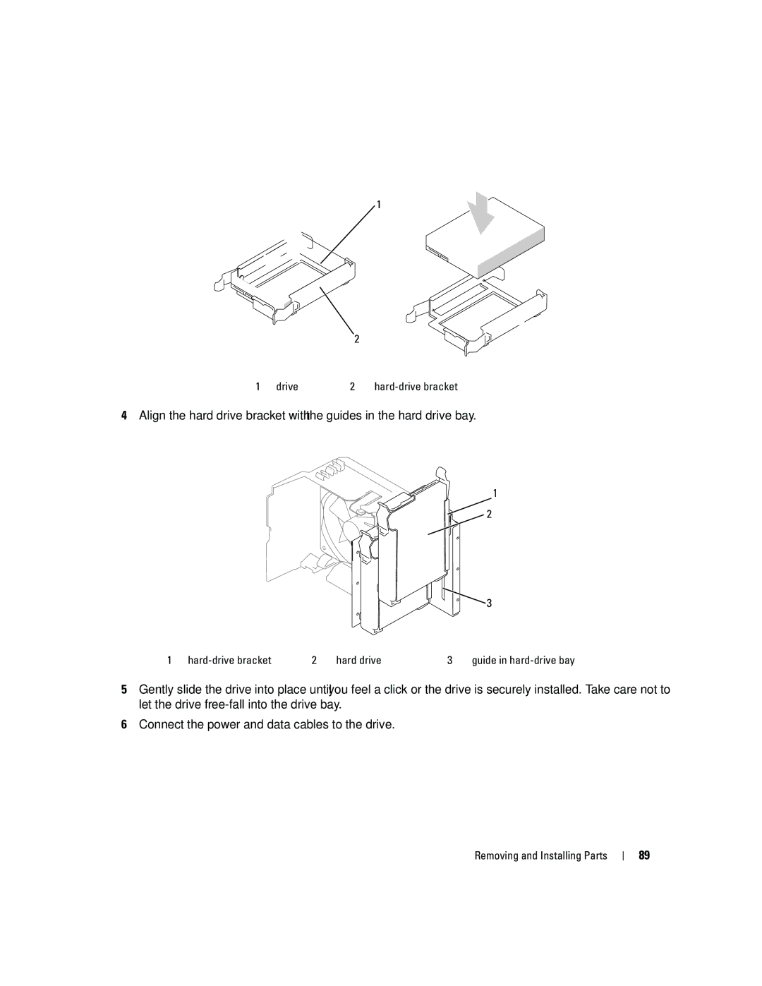 Dell PY349, DCSM owner manual Drive, Hard-drive bracket Hard drive 