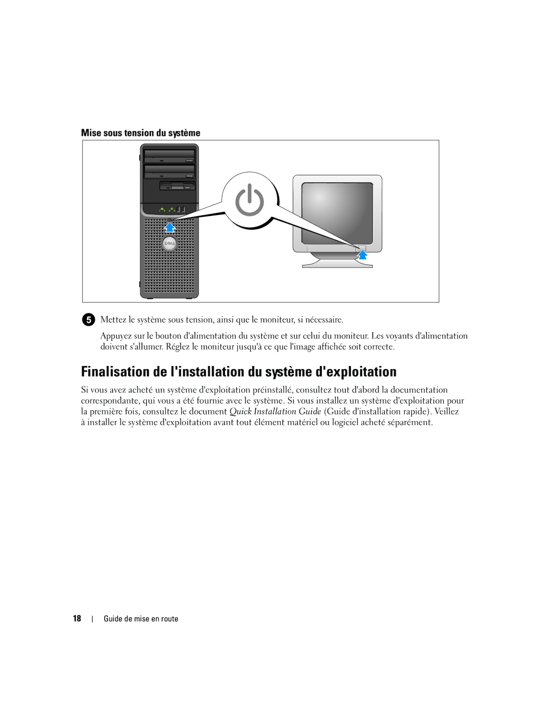 Dell DCTA manual Finalisation de linstallation du système dexploitation, Mise sous tension du système 