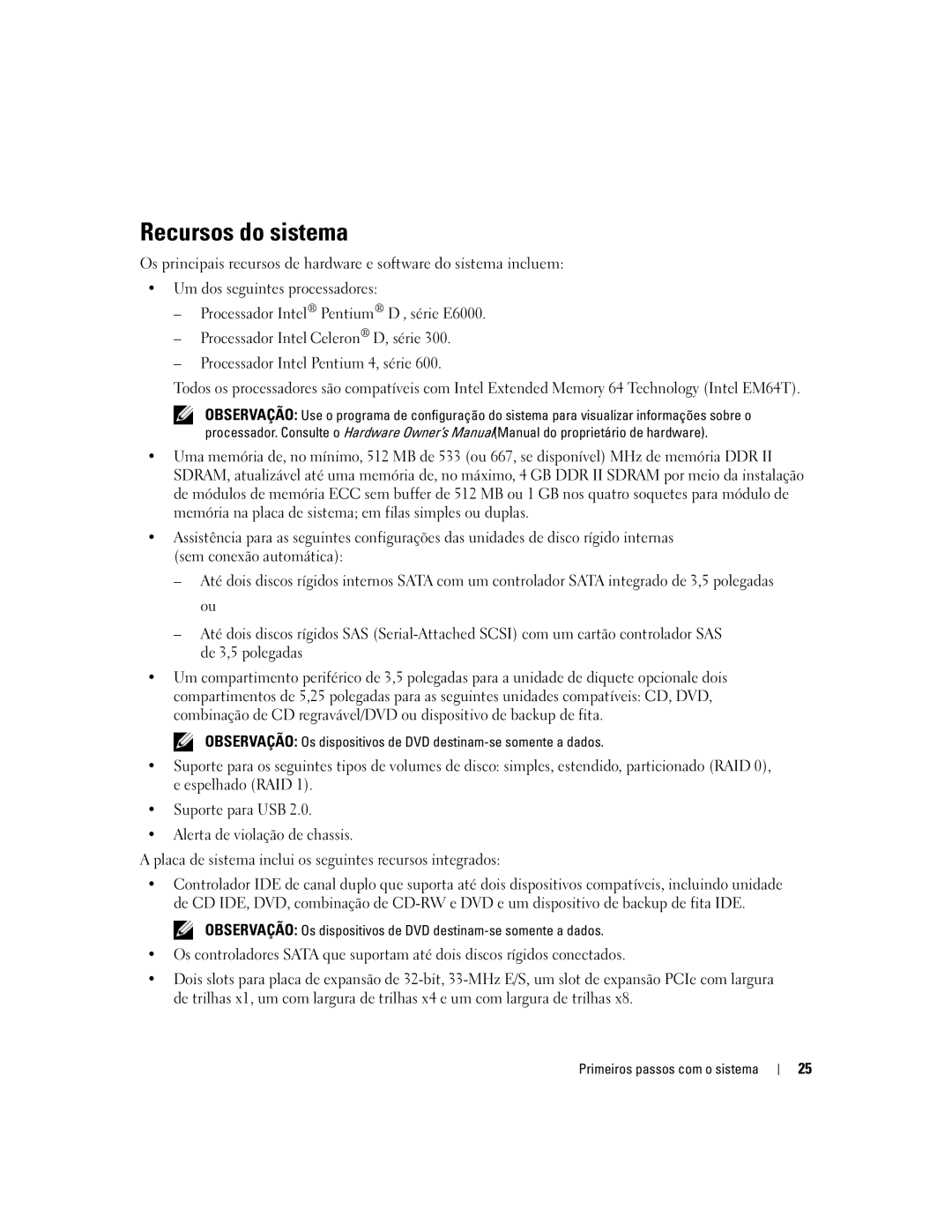 Dell DCTA manual Recursos do sistema, Primeiros passos com o sistema 