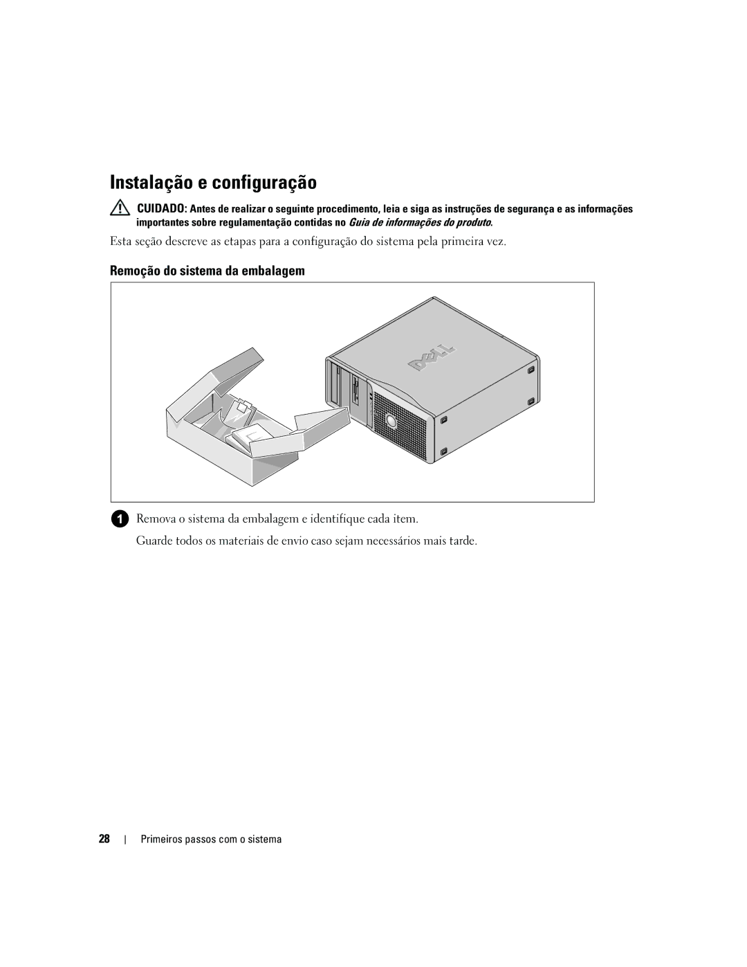 Dell DCTA manual Instalação e configuração, Remoção do sistema da embalagem 